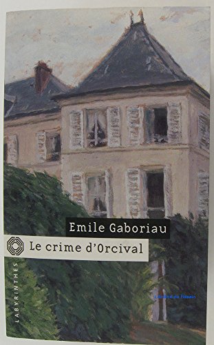 9782702497647: Le crime d'Orcival