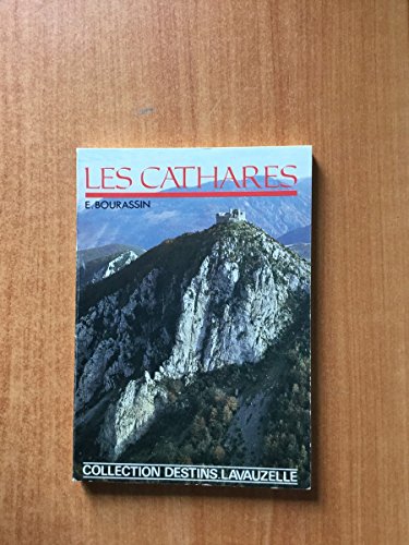 Imagen de archivo de Les Cathares (Collection Destins-Lavauzelle) [Paperback] Bourassin, Emmanuel a la venta por LIVREAUTRESORSAS