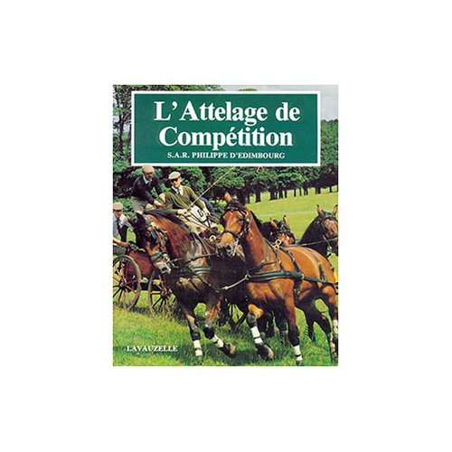 Stock image for L'attelage de comptition for sale by Achbarer