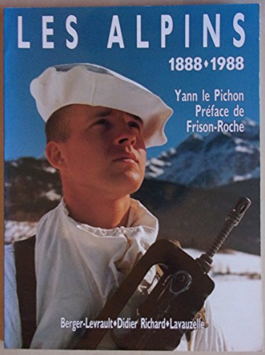 9782702501979: Les Alpins: 1888-1988 (French Edition)