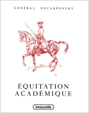 Beispielbild fr Equitation academique zum Verkauf von Revaluation Books