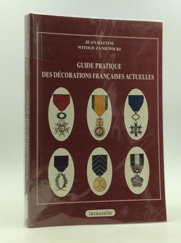 Stock image for Guide Pratique Des Decorations Francaises Actuelles for sale by Plain Tales Books