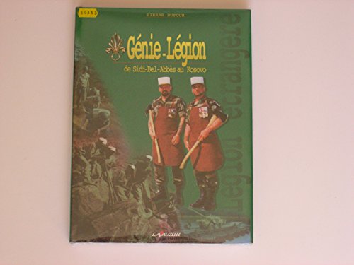 Beispielbild fr GENIE-LEGION DE SIDI BEL ABBES AU KOSOVO zum Verkauf von Books From California