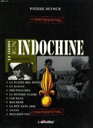 Beispielbild fr La legion en Indochine zum Verkauf von medimops