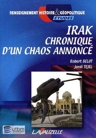 Imagen de archivo de Irak, chronique d'un chaos annonc a la venta por Ammareal