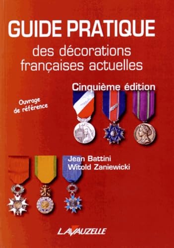 Stock image for Guide pratique des dcorations franaises actuelles for sale by Revaluation Books
