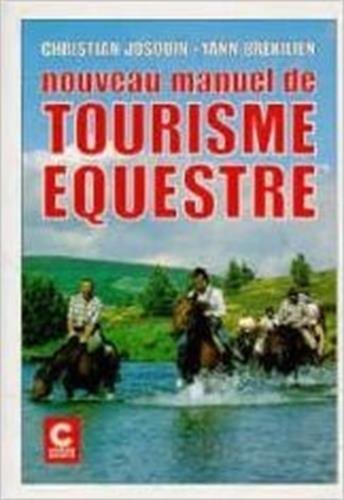 Beispielbild fr Nouveau manuel de tourisme questre zum Verkauf von medimops