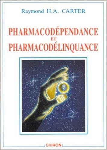 9782702703939: Pharmacodpendance et pharmacodlinquance