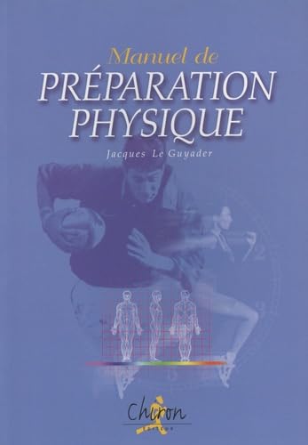 9782702706091: Manuel de prparation physique