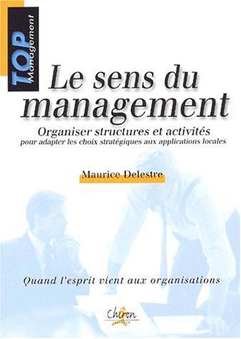 Stock image for Le sens du management for sale by Ammareal