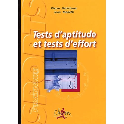 Beispielbild fr Tests d'aptitude et tests d'effort. L'valuation scientifique de l'aptitude physique zum Verkauf von medimops