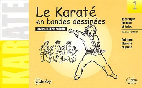 Beispielbild fr Le karat en bandes dessines. Tome 1, Ceinture blanche et jaune zum Verkauf von Ammareal