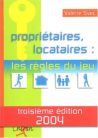 Stock image for Propritaires/locatires : les rgles du jeu Svec, Valrie for sale by BIBLIO-NET