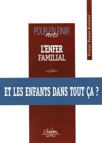 9782702710371: Pour en finir avec l'enfer familial