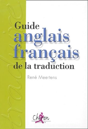 Beispielbild fr Guide anglais franais de la traduction zum Verkauf von Ammareal