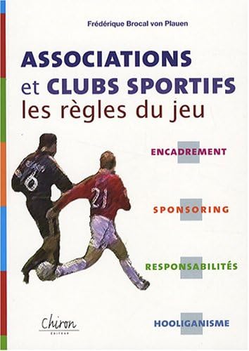 9782702710821: Associations et clubs sportifs : les rgles du jeu