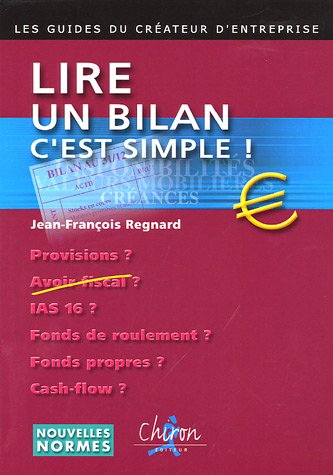 Stock image for Lire un bilan, c'est simple ! for sale by Ammareal
