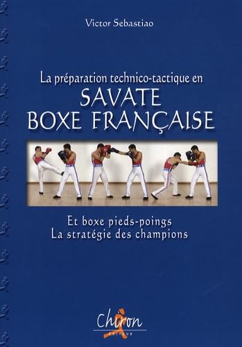 Beispielbild fr Preparation technico-tactique savate zum Verkauf von LiLi - La Libert des Livres