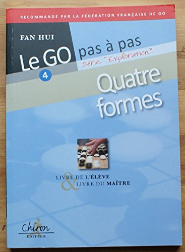 Beispielbild fr Le go pas  pas : Tome 4, Quatre formes, Livre de l'lve et du matre zum Verkauf von Revaluation Books