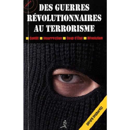 Beispielbild fr Des guerres revolutionnaires au terrorisme zum Verkauf von Librairie La Canopee. Inc.