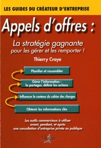 Imagen de archivo de Appels d'offres : la stratgie gagnante pour les grer et les remporter ! a la venta por Ammareal