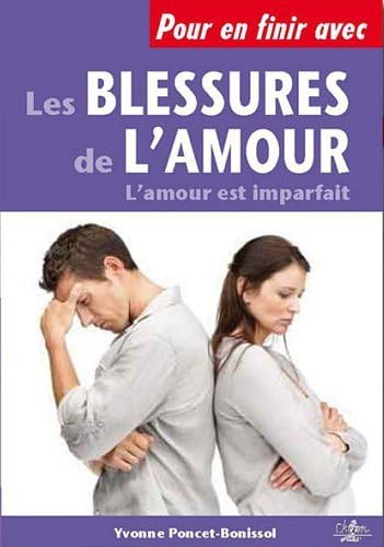 Beispielbild fr Les blessures de l'amour zum Verkauf von medimops