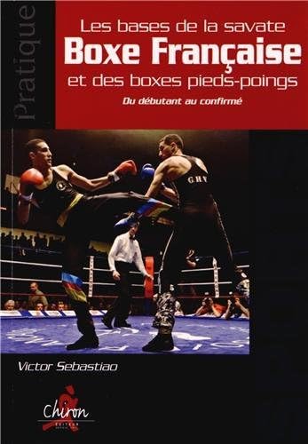 Imagen de archivo de Pratique de la boxe franaise a la venta por medimops