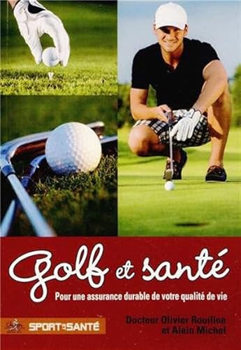 Beispielbild fr Golf et sant, pour une assurance durable de votre qualit de vie zum Verkauf von medimops