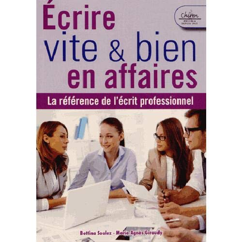 Stock image for Ecrire vite et bien en affaires for sale by Ammareal