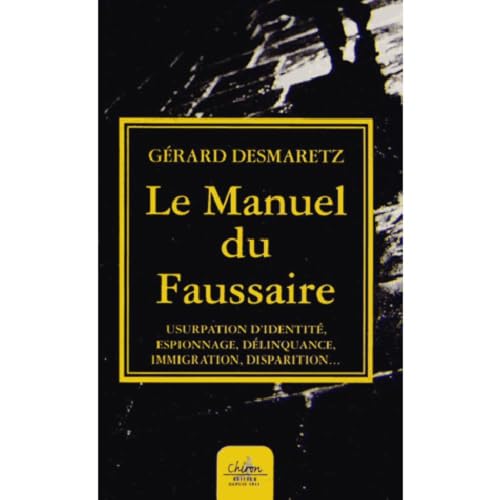 Stock image for Le manuel du faussaire for sale by medimops