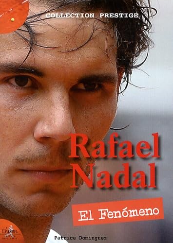 Beispielbild fr Rafael Nadal : El fenomeno zum Verkauf von Ammareal
