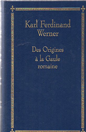 Stock image for Histoire De France : Des Origines A La Gaule Romaine for sale by Ammareal