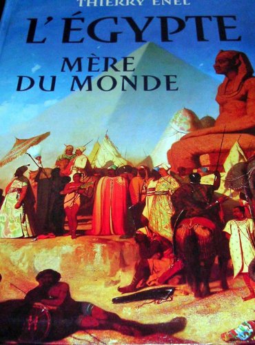 Stock image for L'gypte mre du monde for sale by dansmongarage