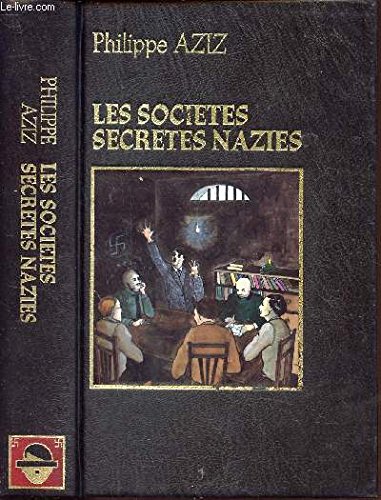 Beispielbild fr Les societes secretes nazies zum Verkauf von medimops