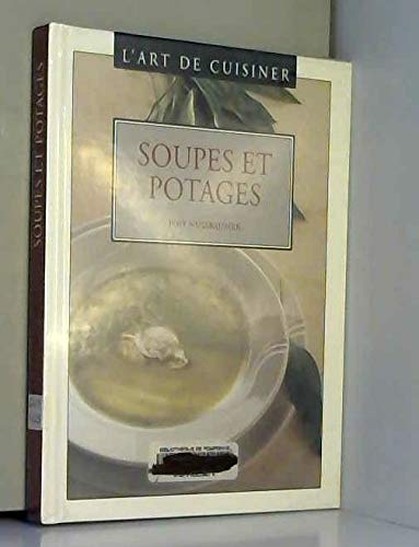 Imagen de archivo de Soupes et potages (L'art de cuisiner.) [Reli] by Nussbaumer, Josy a la venta por Librairie Th  la page