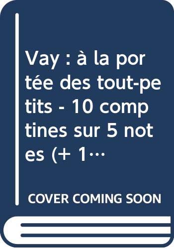 9782702812594: Vay :  la porte des tout-petits - 10 comptines sur 5 notes (+ 1 CD)