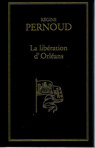 9782702812754: La libration d' Orlans (8 mai 1429).