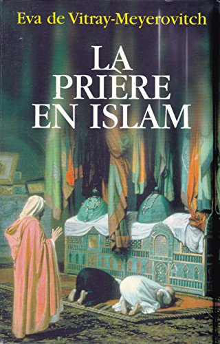 9782702814338: La prire en islam