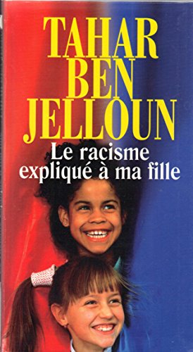 Beispielbild fr Le racisme expliqu  ma fille zum Verkauf von pompon