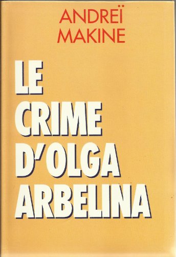 Imagen de archivo de Le Crime d' Olga Arblina a la venta por LeLivreVert