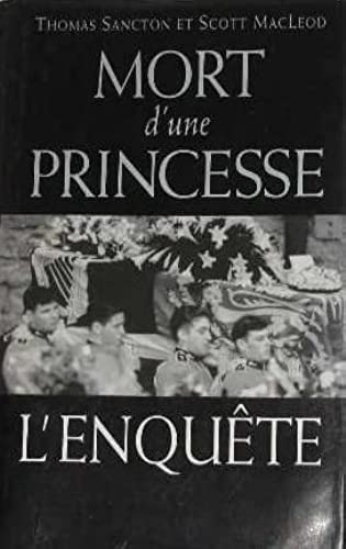 Beispielbild fr Mort d'une princesse : L'enqute zum Verkauf von Ammareal
