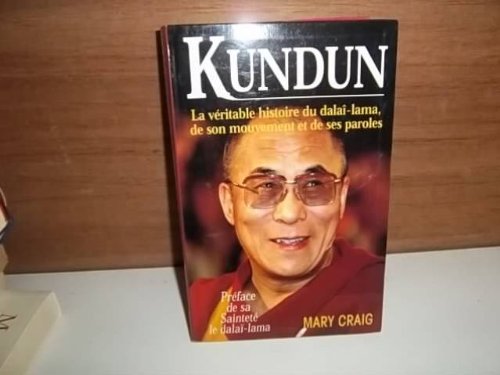 Stock image for Kundun : Une biographie du dala-lama et de sa famille for sale by Ammareal