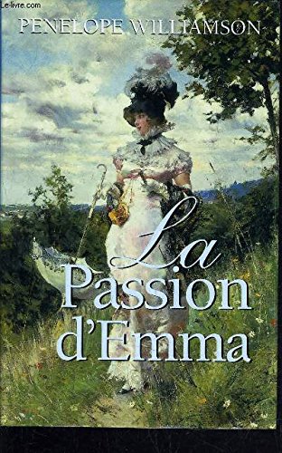 Stock image for La passion d'Emma for sale by Ammareal