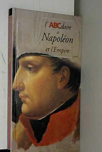 Beispielbild fr L'ABCdaire de Napolon et l'Empire zum Verkauf von medimops