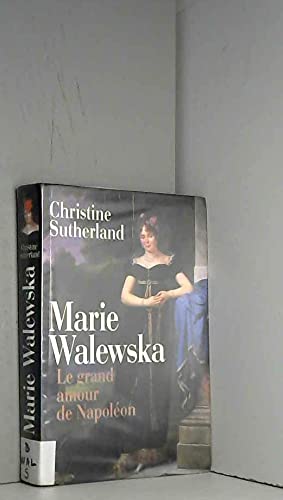 9782702819883: Marie Walewska, le grand amour de Napolon