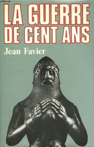 Stock image for La guerre de Cent ans for sale by medimops