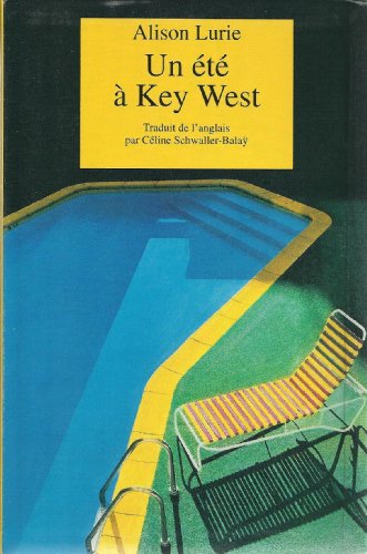 9782702821435: Un t  Key West. Traduit de l'anglais. [Broch] by LURIE (Alison)