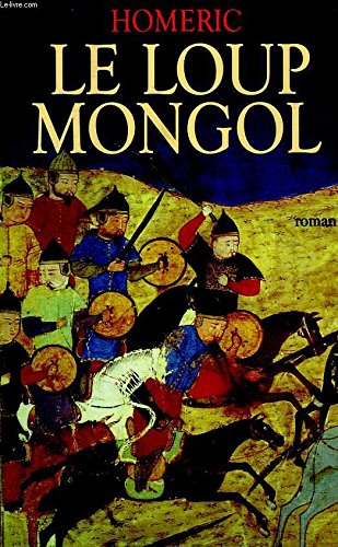 Beispielbild fr Le loup mongol zum Verkauf von Ammareal