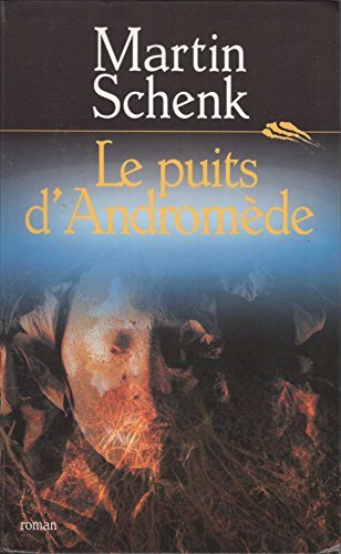 Beispielbild fr Le puits d'Andromde zum Verkauf von Ammareal