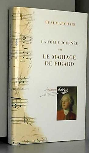Beispielbild fr La folle journe ou Le mariage de Figaro (Les trsors de la littrature) zum Verkauf von Ammareal